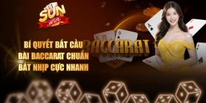 Bí Quyết Bắt Cầu Bài Baccarat Chuẩn, Bắt Nhịp Cực Nhanh