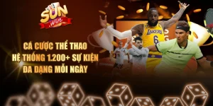 Cá Cược Thể Thao - Hệ Thống 1.200+ Sự Kiện Đa Dạng Mỗi Ngày