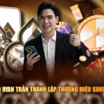 CEO Ryan Trần thành lập thương hiệu SUNWIN