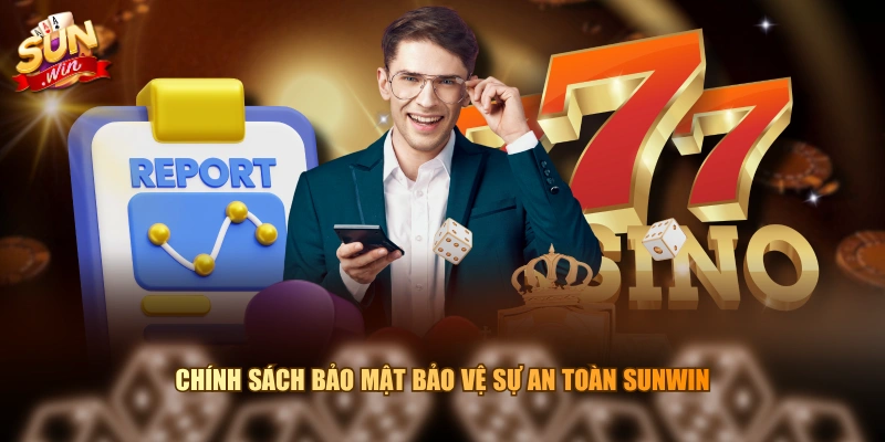 Chính sách bảo mật bảo vệ sự an toàn SUNWIN