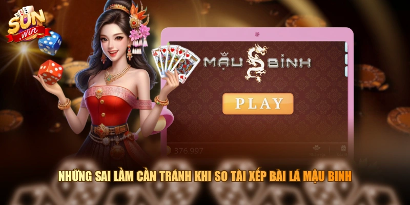 Những sai lầm cần tránh khi so tài xếp bài lá mậu binh