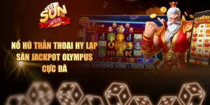 Nổ Hũ Thần Thoại Hy Lạp - Săn Jackpot Olympus Cực Đã