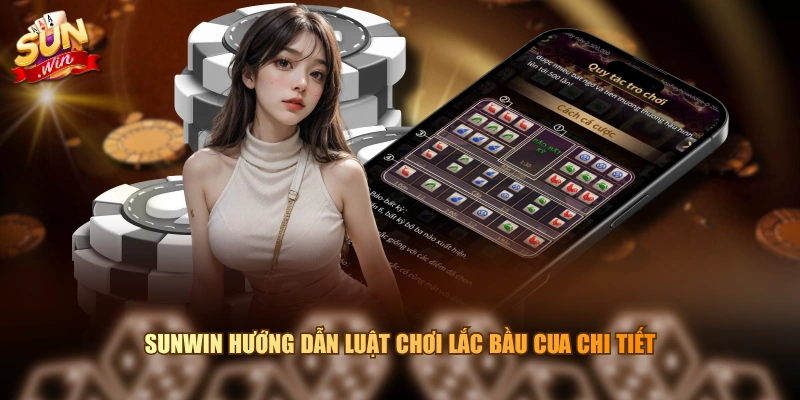 SUNWIN hướng dẫn luật chơi lắc Bầu Cua chi tiết