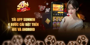 Tải App SUNWIN - 4 Bước Cài Đặt Trên iOS Và Android